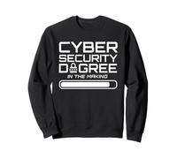 Cyber Security Degree In The Making Student Graduation Sweatshirt