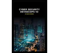 Cyber Security DevSecOps v2: Updated information from v1 to form v2 (Series 2a)