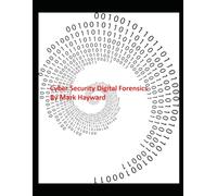 Cyber Security Digtial Forensics (Series 2 - Cyber Security)