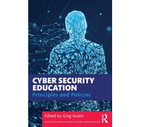 Cyber Security Education : Principles and Policies