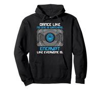 Cyber Security Encrypt Everyone Watching Privacy Humor Pullover Hoodie