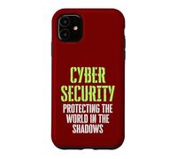 Cyber Security Ethical Hacker Protecting the World in Shadow Case for iPhone 11
