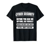 Cyber Security Professional Funny IT Security Ethical Hacker T-Shirt