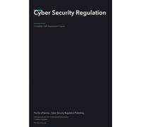 Cyber Security Regulation A Complete Guide