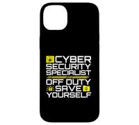 Cyber Security Specialist Off Duty Save Yourself Humor Case for iPhone 14 Plus