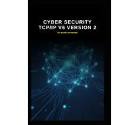 Cyber Security TCP/IP V6 version 2: An update from Version 1