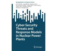 Cyber-Security Threats and Response Models in Nuclear Power Plants
