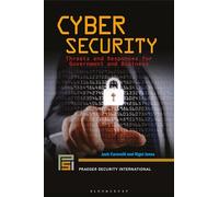 Cyber Security: Threats and Responses for Government and Business (Praeger Security International)