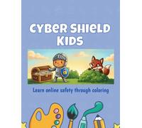 Cyber Shield Kids: Learn online safety through coloring