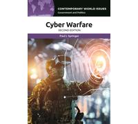 Cyber Warfare : A Reference Handbook