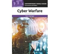 Cyber Warfare: A Reference Handbook (Contemporary World Issues)