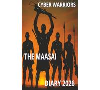 CYBER WARRIORS THE MAASAI DIARY 2026
