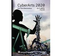 CyberArts 2020 : Prix Ars Electronica. STARTS Prize ’19