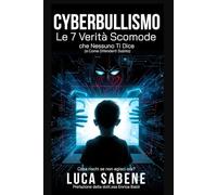 Cyberbullismo: Le 7 Verità Scomode che Nessuno Ti Dice e Come Difenderti Subito | Come prevenire il cyberbullismo