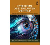 Cybercrime and the Autism Spectrum