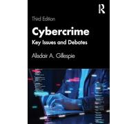 Cybercrime: Key Issues and Debates – Routledge