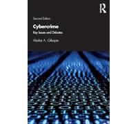 Cybercrime: Key Issues and Debates