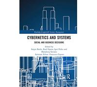 Cybernetics and Systems: Social and Business Decisions (Routledge-Giappichelli Systems Management)