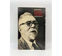 Cybernetics - Or Control and Communication in the Animal and the Machine