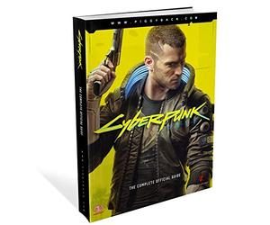Cyberpunk 2077: The Complete Official Guide