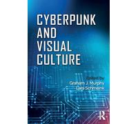 Cyberpunk and Visual Culture