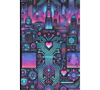 Cyberpunk Doodle Notebook: Cyberpunk Neon City Notebook Planner Journal