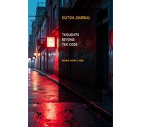 Cyberpunk Neon City Notebook: Cyberpunk Lined Notebook with Futuristic Quotes on Each Page | Neon Wet City Cover Design | Sci-Fi Writing Journal for Creators