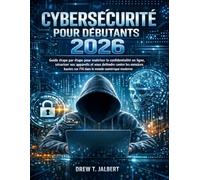 CYBERSÉCURITÉ POUR DÉBUTANTS 2026