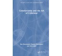 Cybersecurity and the Art of Cyberwar
