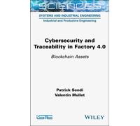 Cybersecurity and Traceability in Factory 4.0 : Blockchain Assets