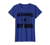 Cybersecurity Computer Security Cyber Security My Password T-Shirt, Women, Royal Blue, Large