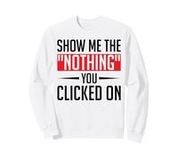 Cybersecurity Computer Security Cyber Security The "Nothing" Sweatshirt