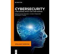 Cybersecurity : Cyber Defense, Privacy and Cyber Warfare