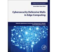 Cybersecurity Defensive Walls in Edge Computing
