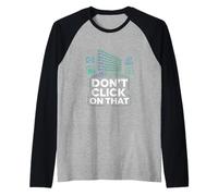 Cybersecurity Don't Click On That Alert Raglan Baseball Tee