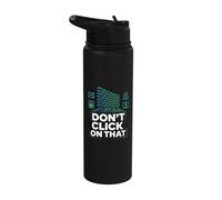 Cybersecurity Don't Click On that Alert Stainless Steel Insulated Water Bottle