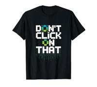 Cybersecurity Don't Click On that Alert Value Graphic T-Shirt, Men, Black, M