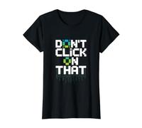 Cybersecurity Don't Click On that Alert Value Graphic T-Shirt, Women, Black, M