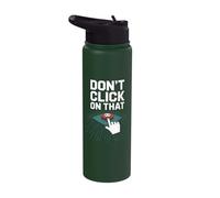 Cybersecurity Don't Click On that Warning Stainless Steel Insulated Water Bottle