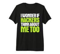 Cybersecurity Engineer I Wonder If Premium T-Shirt