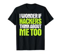 Cybersecurity Engineer I Wonder If T-Shirt