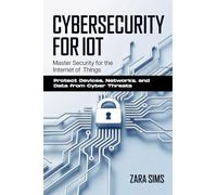 Cybersecurity For Iot