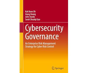 Cybersecurity Governance: An Enterprise Risk Management Strategy for Cyber Risk Control