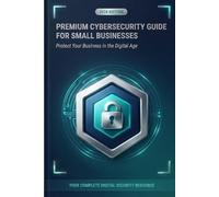 Cybersecurity Guide for Small Businesses 2026 - Hacker, Phishing, Breach Protection