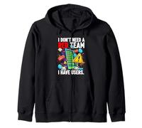 Cybersecurity Humor I Don't Need A Red Team Users Zip Hoodie