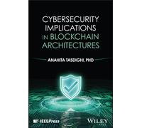Cybersecurity Implications in Blockchain Architecture