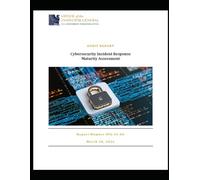Cybersecurity Incident Response Maturity Assessment: Audit Report March 30th 2026