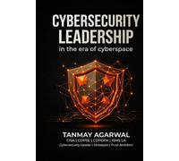 CyberSecurity Leadership in the era of CyberSpace
