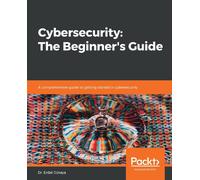 Cybersecurity: The Beginner's Guide