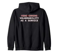 Cybersecurity Vibe Coding Vulnerability As A Service Funny Zip Hoodie
